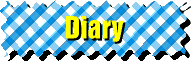 DIARY
